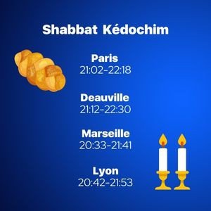 Chabbat Kédochim - 10/11 Mai